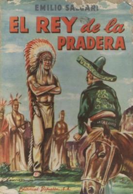 El rey de la pradera (Il Re Della Prateria, 1896)